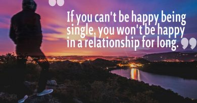 being single, how to be happy single, love, relationship,