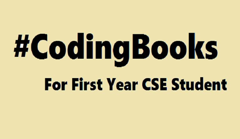 What are some MUST Read and Practice books for a First Year CSE student?
